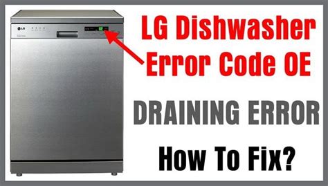 lg inverter direct drive dishwasher troubleshooting|LG Dishwashers – Troubleshooting an OE Error Code